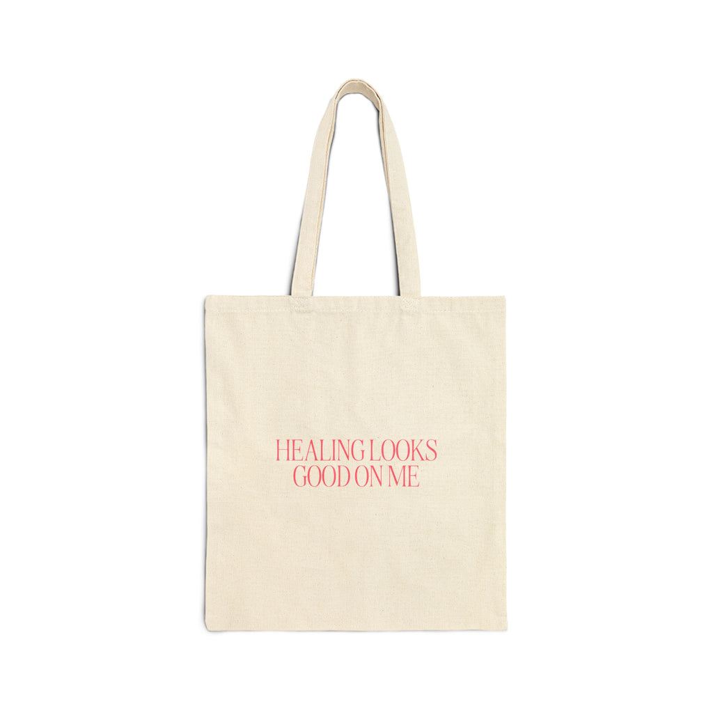 Healing Looks Good on Me Tote Bag