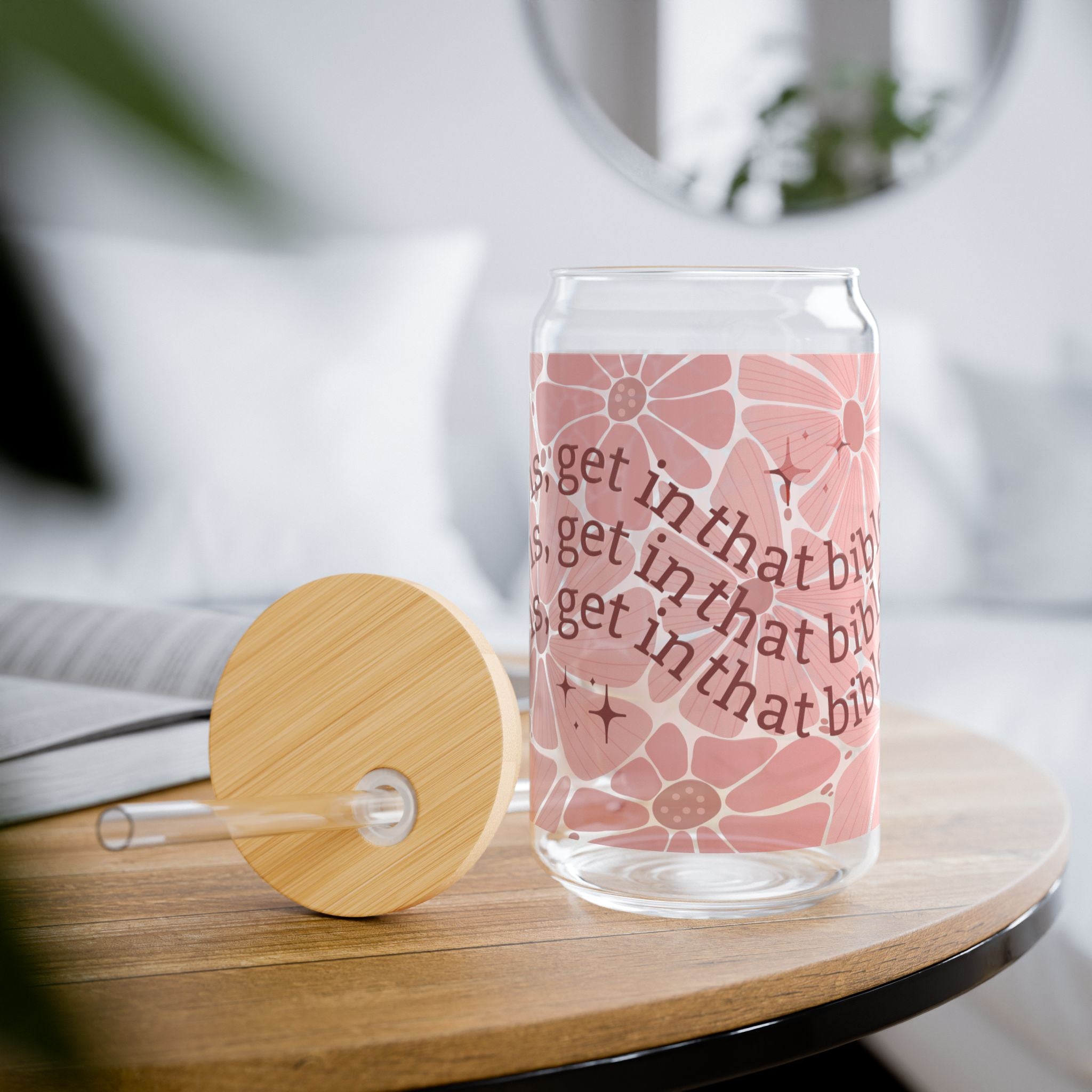 Get in That Bible Glass Sipper