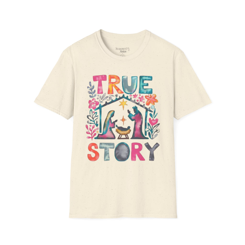 True Story Nativity T-Shirt
